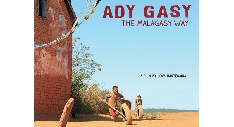 Film Ady Gasy La Débrouillardise Malgache à Lhonneur Ampela 